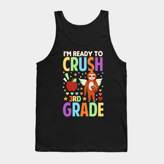 I'm Ready To Crush 3rd Grade Unicorn Sloth Back To School Tank Top by Tesszero